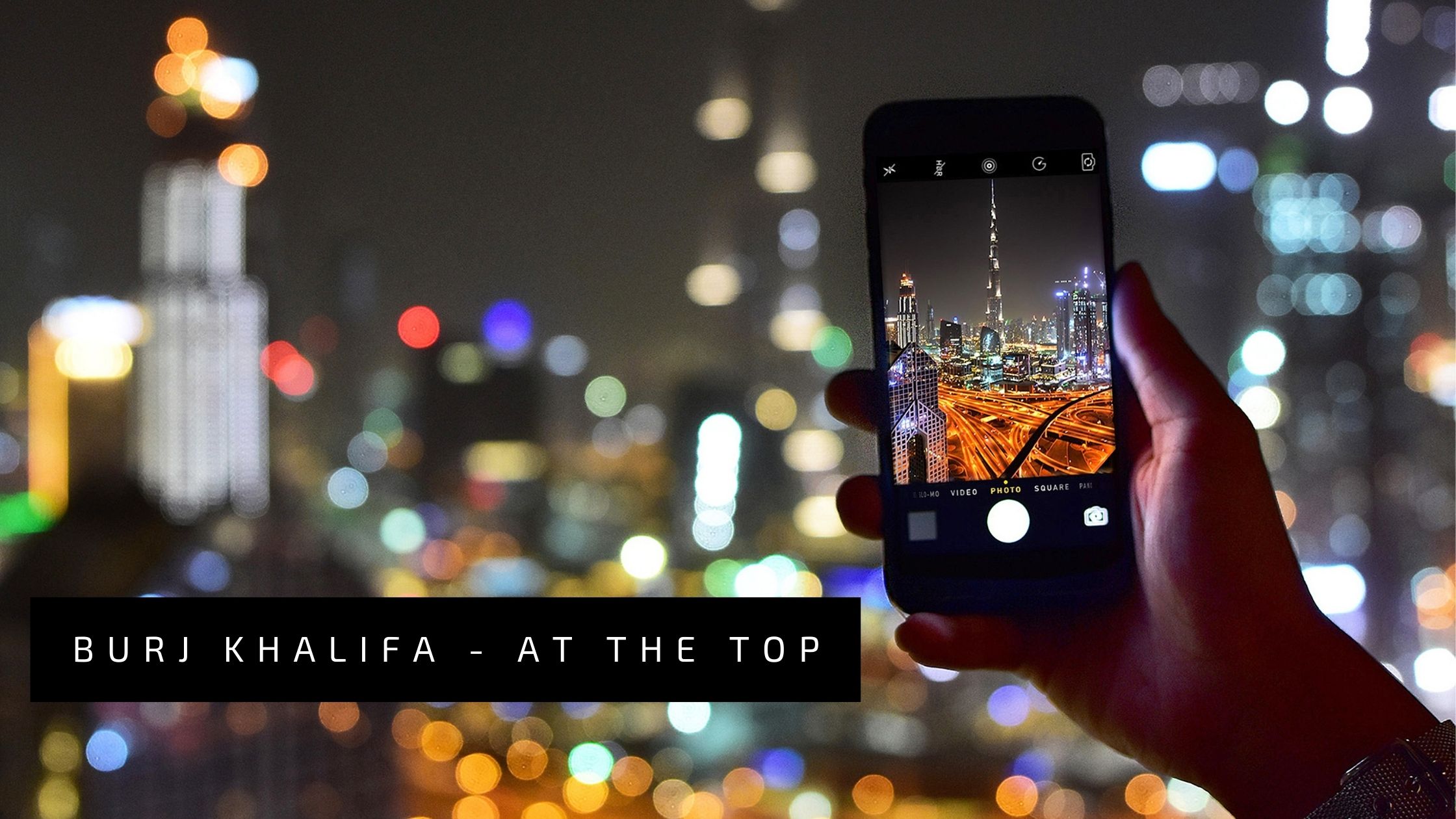 Burj Khalifa - At the Top